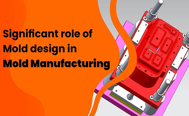 The-Importance-of-Mold-Design-and-Its-Impact-on-Product-Quality